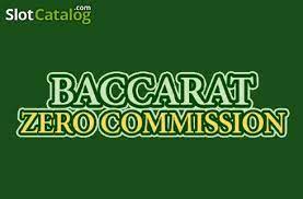 Baccarat Zero Commission